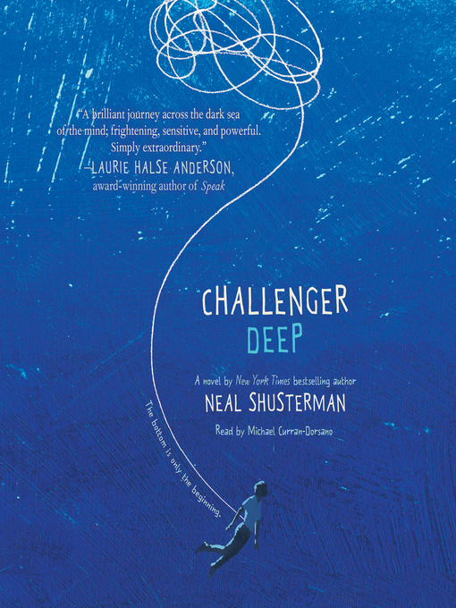 Title details for Challenger Deep by Neal Shusterman - Available
